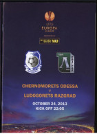 Official Program UEFA Europa League 2013-14 Chernomorets Odessa Ukraine - Ludogorets Razgrad Bulgaria - Libri