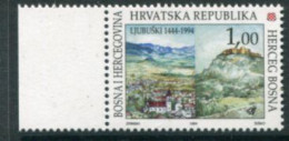 BOSNIA HERCEGOVINA (CROAT) 1994 Ljubuski Anniversary MNH / **  Michel 19 - Bosnien-Herzegowina