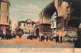 GRÈCE - Salonique - Arc De Triomphe D'Alexandre Le Grand - Carte Postale Ancienne - Greece