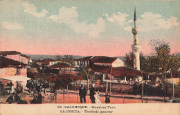 GRÈCE - Salonique - Quartier Turc - Carte Postale Ancienne - Greece