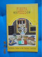 Fiesta Foods : California Dishes In The Mexican Tradition - Southern California Gas Company - Américaine