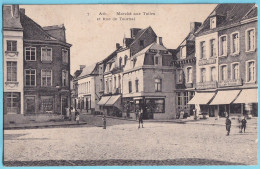 CPA  ATH Marché Aux Toiles Et Rue De Tournai  - Ath