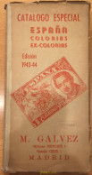 CATALOGO ESPECIAL GALVEZ DE COLONIAS Y EX-COLONIAS ESPAÑOLAS 1943 1944 Phildom - Thema's