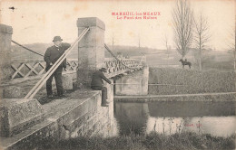 FRANCE - Mareuil Les Meaux - Le Pont Des Roises - Carte Postale Ancienne - Autres & Non Classés