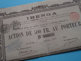 IBENGA Le Havre (FR) 1899 - Action De 500 Francs Au Porteur - N° 3836 ( Voir SCANS ) ! - G - I