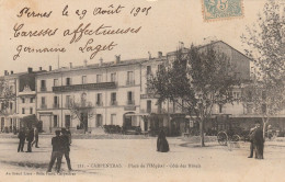 CARTOLINA 1909 CARPENTES PLACE DE L'HOPITAL (LK975 - Marcophilia