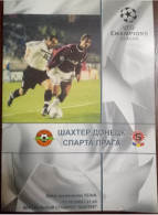 Official Program Champions League 2000-01 Shakhtar Donetsk Ukraine - Sparta Prague Czech Republic - Libri