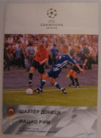 Official Program Champions League 2000-01 Shakhtar Donetsk Ukraine - SS Lazio Italy - Libri