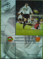 Official Program Champions League 2000-01 Shakhtar Donetsk Ukraine - FC Arsenal London England - Bücher