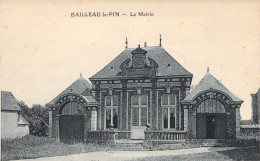 FRANCE - Bailleau Le Pin - La Mairie - Carte Postale Ancienne - Otros & Sin Clasificación