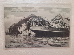 Catastrophe Liberté 1911 - Sonstige & Ohne Zuordnung