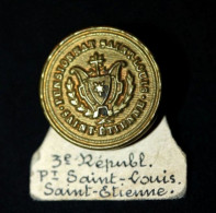 Rare Bouton D'uniforme D'école St Etienne " Pensionnat Saint Louis à Saint Etienne " Loire - 3ème République - Boutons