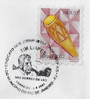 Brazil 2003 Cover Commemorative Cancel Union Of Professional Journalists Journalist Tim Lopes From Rio De Janeiro - Lettres & Documents