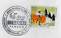Brazil 2008 Cover Commemorative Cancel 65 Years Of SENAI Paraná National Industrial Training Service From Curitiba - Cartas & Documentos