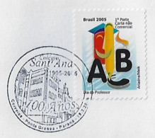 Brazil 2005 Cover Commemorative Cancel 100 Years Of Sant'Ana School In Ponta Grossa - Lettres & Documents