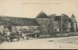 B047 - POUILLY LE FORT - LA FERME - Cesson