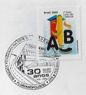 Brazil 2006 Cover Commemorative Cancel 30 Years Of Consulting And Engineering Services Ltd In Florianópolis - Covers & Documents