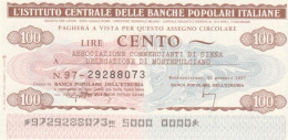 MINIASSEGNO FDS ICBP-BANCA POPOLARE ETRURIA L.100 ASS COMM SIENA (YA600 - [10] Assegni E Miniassegni