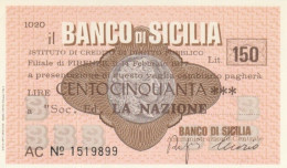 MINIASSEGNO FDS BANCO DI SICILIA L.150 LA NAZIONE (YA779 - [10] Assegni E Miniassegni