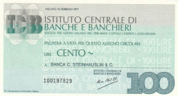 MINIASSEGNO FDS ISTITUTO CENTRALE BANCHE E BANCHIERI L.100 BANCA C. STEINHAUSLIN (YA677 - [10] Assegni E Miniassegni