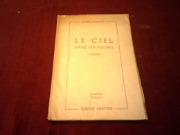 ANDRE PORQUET  LE CIEL DANS LES POCHES    AVEC AUTOGRAPHE  ( 1946 ) - Writers
