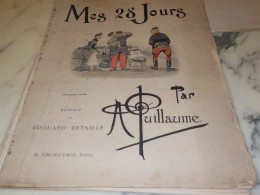 ALBUM MILITAIRE MES 28 JOURS ALBERT GUILLAUME 1900 - Francese
