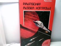 Raumschiff Ausser Kontrolle. Sonderband-Leseinsel. - Sciencefiction