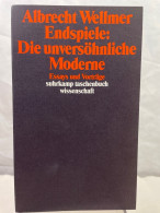 Endspiele: Die Unversöhnliche Moderne : Essays Und Vorträge. - Filosofía