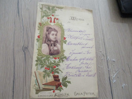 Menu Pub Publicitaire Chocolat Khler Gala Peter Vers 1900 Canton De Bâle Suisse - Menus