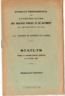 (Lot 46) (guerre 39-45) Statuts Du Syndicat Prefessionnel Des Entrepreneurs Des Travaux Publics Du Lot   1941 (PPP45850) - Midi-Pyrénées