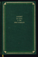 L'or Des Sables - André Le Gal - 1991 - 352 Pages 20,7 X 13,5 Cm - Aventure