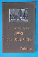 JC, Publicité, Offert Par Oscar Kessler, Hôtel Des Deux Clefs, 1913, Aux Amis De La Haute Alsace ...frais Fr 5.00 E - Publicidad