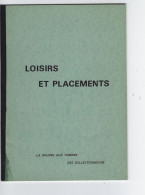 Loisirs Et Placements La Bourse Aux Timbres Des Collectionneurs N° 5/6 Juin/juillet 68 Olivier Ducassé - Philatélie Et Histoire Postale