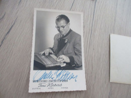 Carte Photo  Célébrité Artiste Musique Toni Karas Autriche Autographe - Artistas