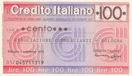 MINIASSEGNO FDS CREDITO ITALIANO L.100 ASS COMM BO (ZY843 - [10] Assegni E Miniassegni