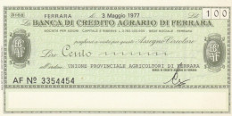 MINIASSEGNO FDS BANCA CREDITO AGRARIO FERRARA L.100 UN PROV AGRIC FE (ZY797 - [10] Assegni E Miniassegni