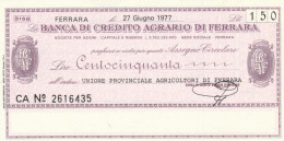 MINIASSEGNO FDS BANCA CREDITO AGRARIO FERRARA L.150 UN PROV AGRIC FE (ZY799 - [10] Assegni E Miniassegni