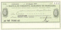 MINIASSEGNO FDS BANCA CREDITO AGRARIO FERRARA L.100 AUTOSTRADE (ZY795 - [10] Assegni E Miniassegni