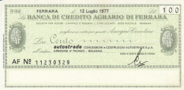 MINIASSEGNO FDS BANCA CREDITO AGRARIO FERRARA L.100 AUTOSTRADE (ZY794 - [10] Assegni E Miniassegni