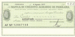 MINIASSEGNO FDS BANCA CREDITO AGRARIO FERRARA L.100 AUTOSTRADE (ZY792 - [10] Assegni E Miniassegni