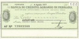 MINIASSEGNO FDS BANCA CREDITO AGRARIO FERRARA L.100 AUTOSTRADE (ZY790 - [10] Assegni E Miniassegni