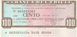 MINIASSEGNO CIRCOLATO BANCA DEL FRIULI L.100 ASS COMM UD (ZY951 - [10] Assegni E Miniassegni