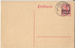 Ganzsache Deutsches Reich 10 Pfennig Überdruck Belgien 10 Centimes Mit Ortsstempel BRUGELETTE 3.8.1915 Ungelaufen - Army: German