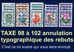 RARE - TAXE Yvert N° 98 à 102 N** Avec Annulation Typographique CROISILLON DES REBUTS - SCAN CONTRACTUEL - VARCURIO - Usados