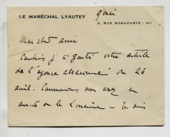 Maréchal LYAUTEY Carte De Visite Autographe Signée - Politicians  & Military