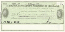 MINIASSEGNO BANCA CREDITO AGRARIO FERRARA AUTOSTRADE L.100 FDS (YM889 - [10] Assegni E Miniassegni