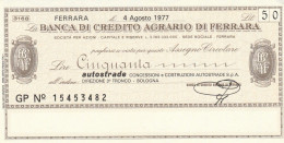 MINIASSEGNO BANCA CREDITO AGRARIO FERRARA AUTOSTRADE L.50 QFDS (YM696 - [10] Assegni E Miniassegni