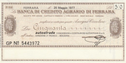 MINIASSEGNO BANCA CREDITO AGRARIO FERRARA AUTOSTRADE L.50 FDS (YM951 - [10] Assegni E Miniassegni