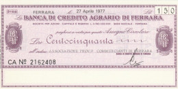 MINIASSEGNO BANCA CREDITO AGRARIO FERRARA ASS COMM FERRARA L.150 FDS (YM906 - [10] Assegni E Miniassegni