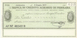 MINIASSEGNO BANCA CREDITO AGRARIO FERRARA ASS COMM FERRARA L.100 FDS (YM896 - [10] Assegni E Miniassegni